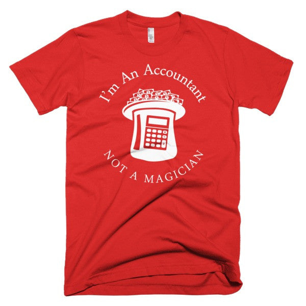 I'm An Accountant Not A Magician