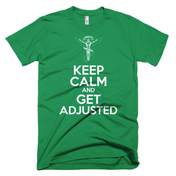 Keep Calm And Get Adjusted