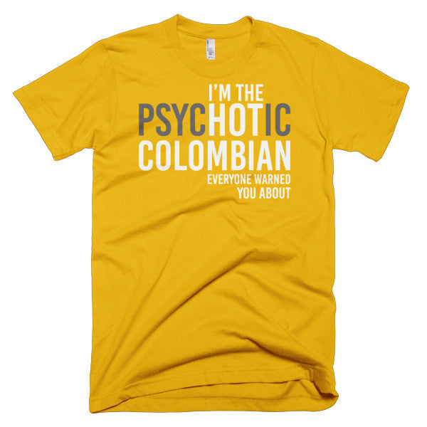 I'm The PsycHOTic Colombian