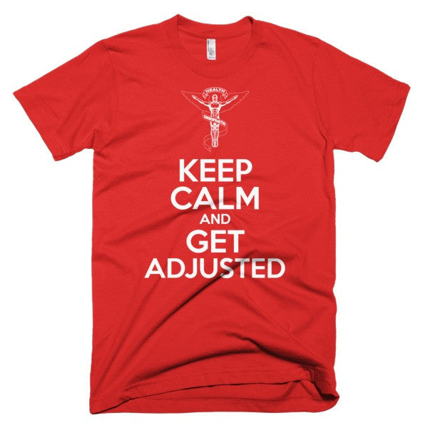 Keep Calm And Get Adjusted