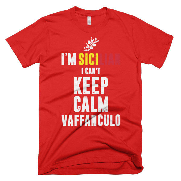 I'm Sicilian I can't Keep Calm