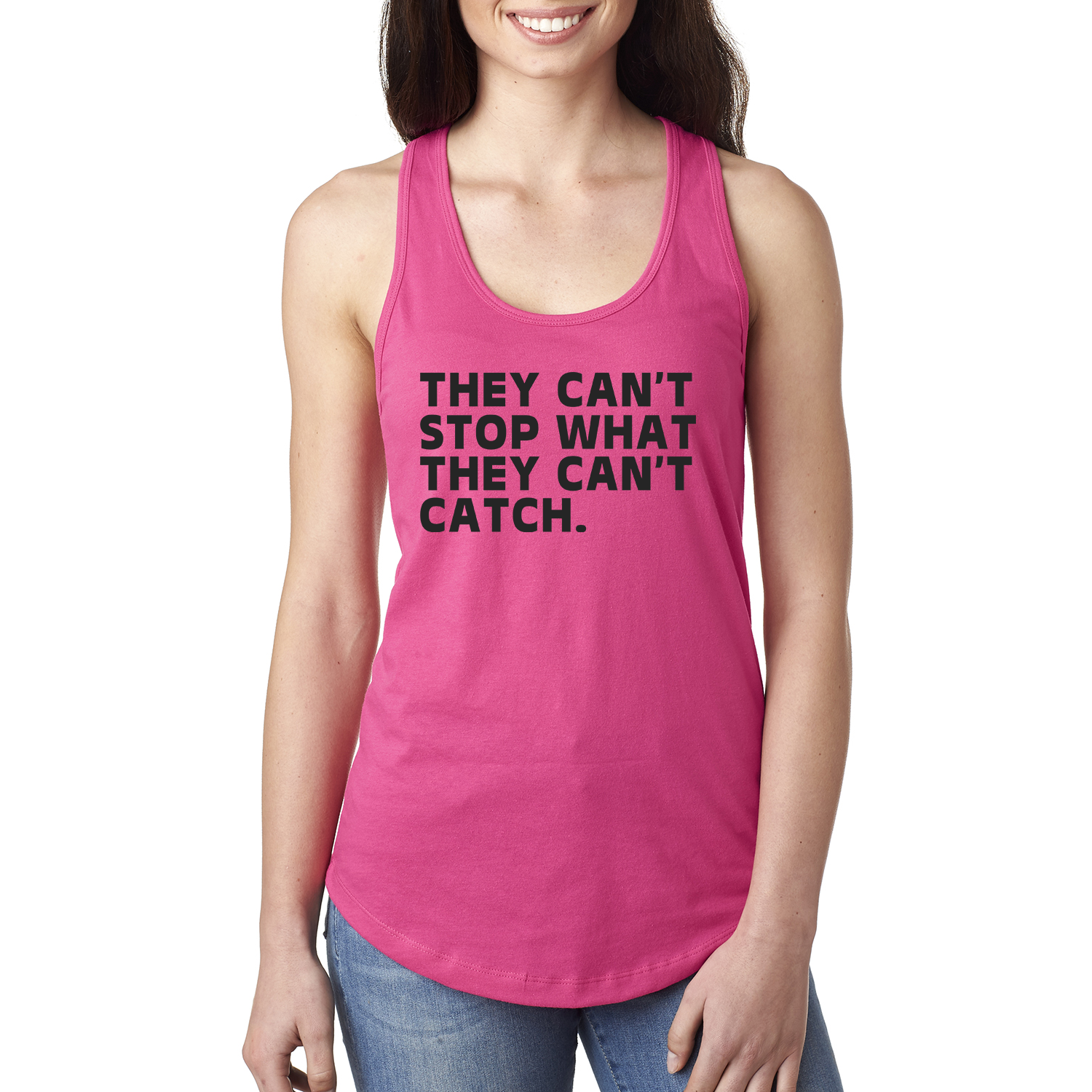 They Can't Stop What They Can't Catch