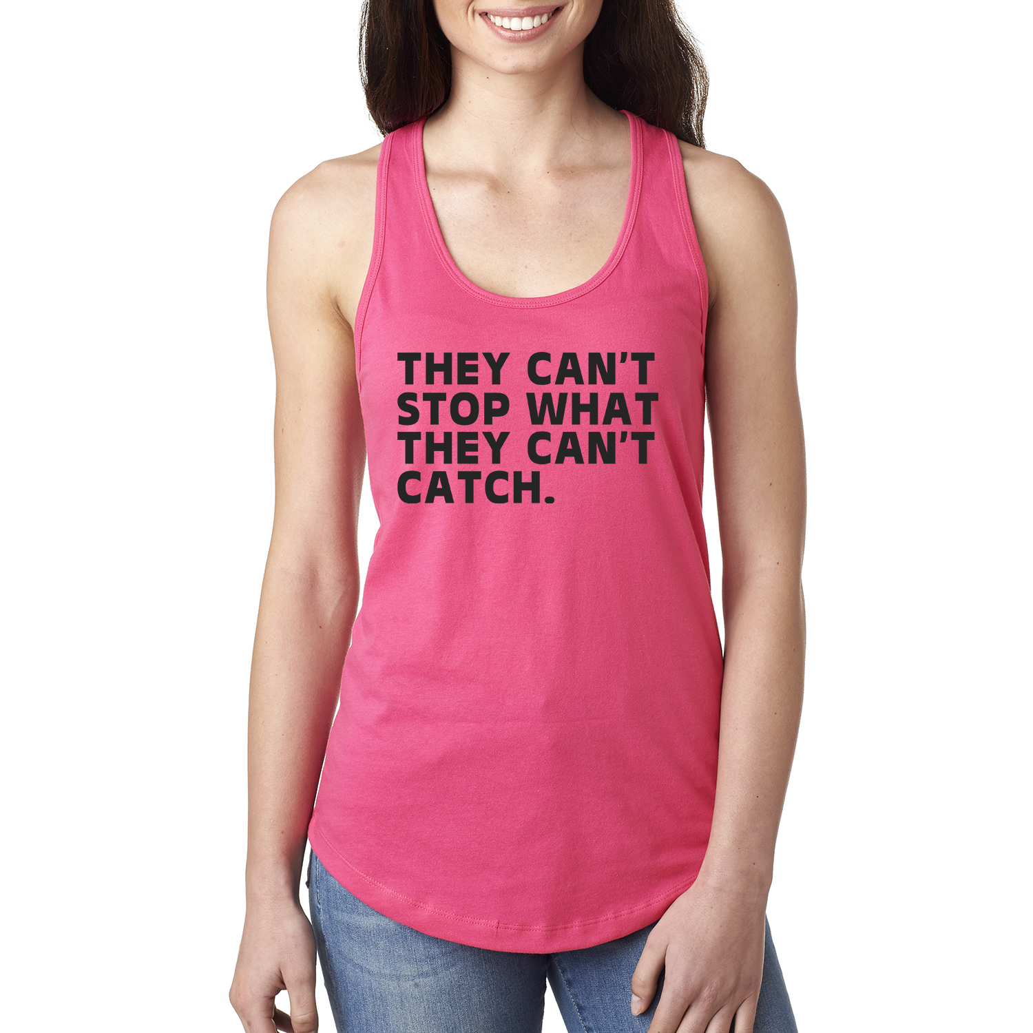 They Can't Stop What They Can't Catch