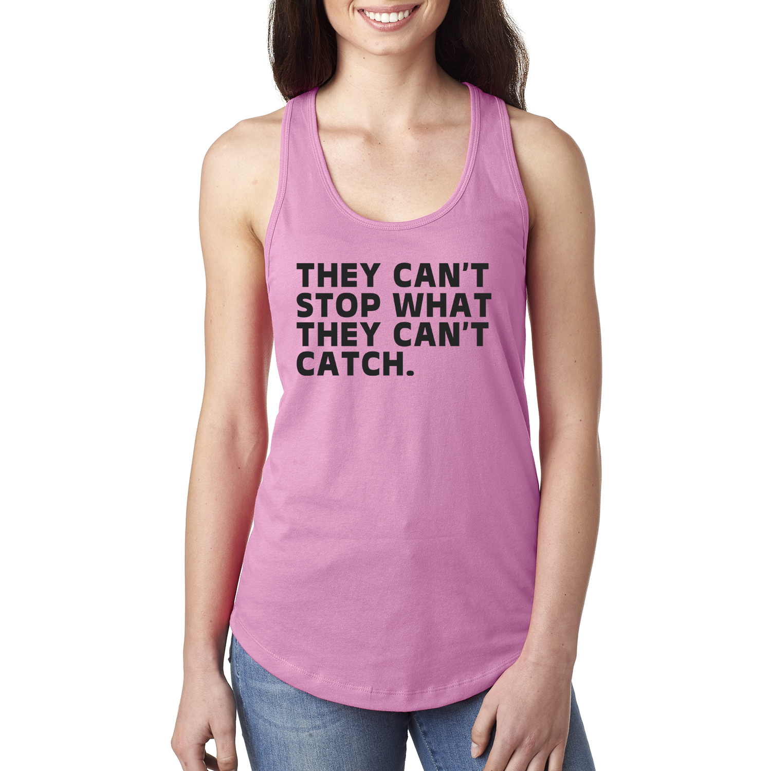 They Can't Stop What They Can't Catch