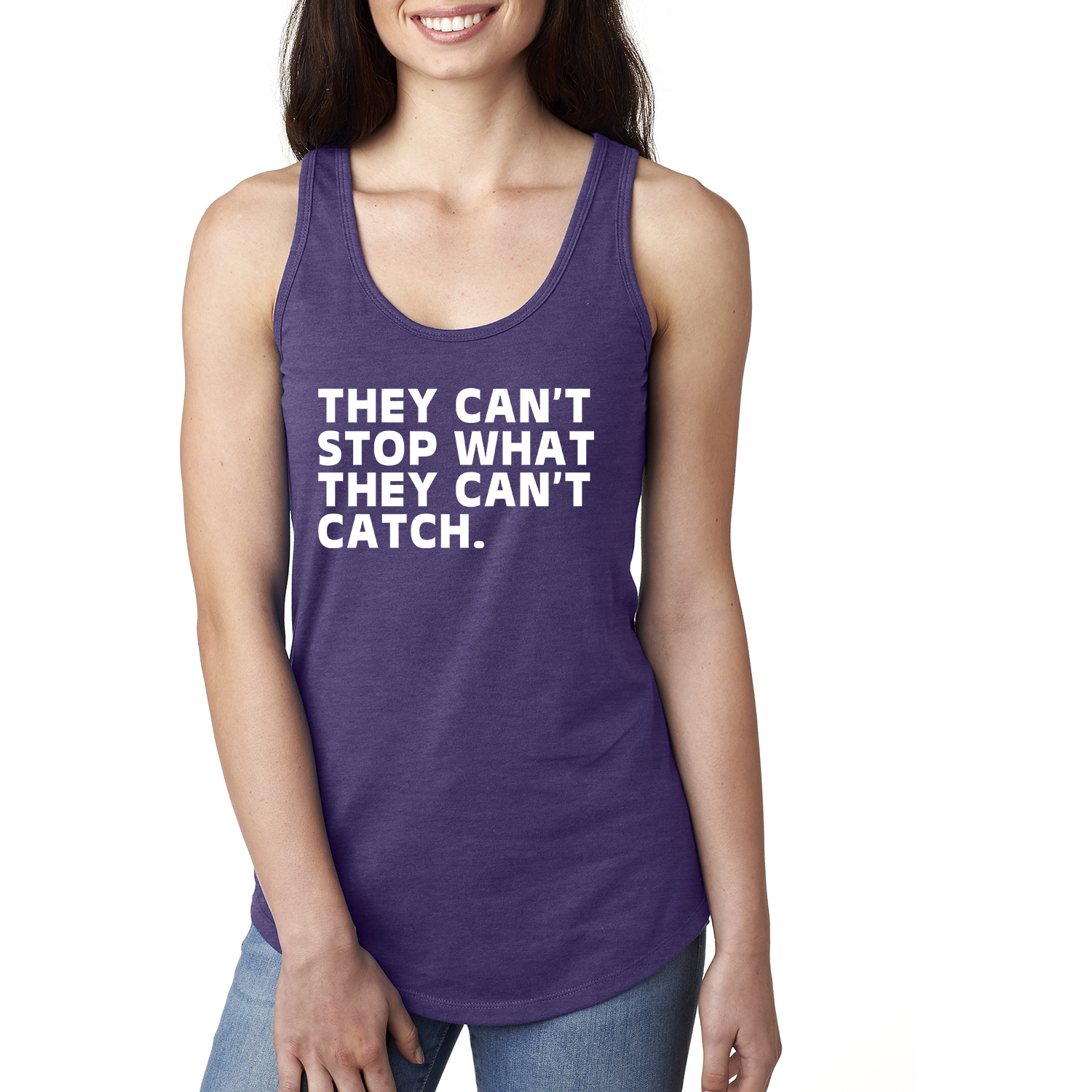 They Can't Stop What They Can't Catch