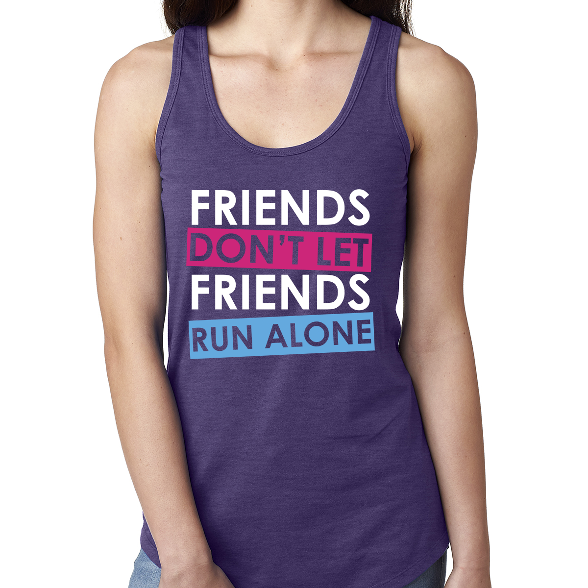 Friends Don't Let Friends Run Alone
