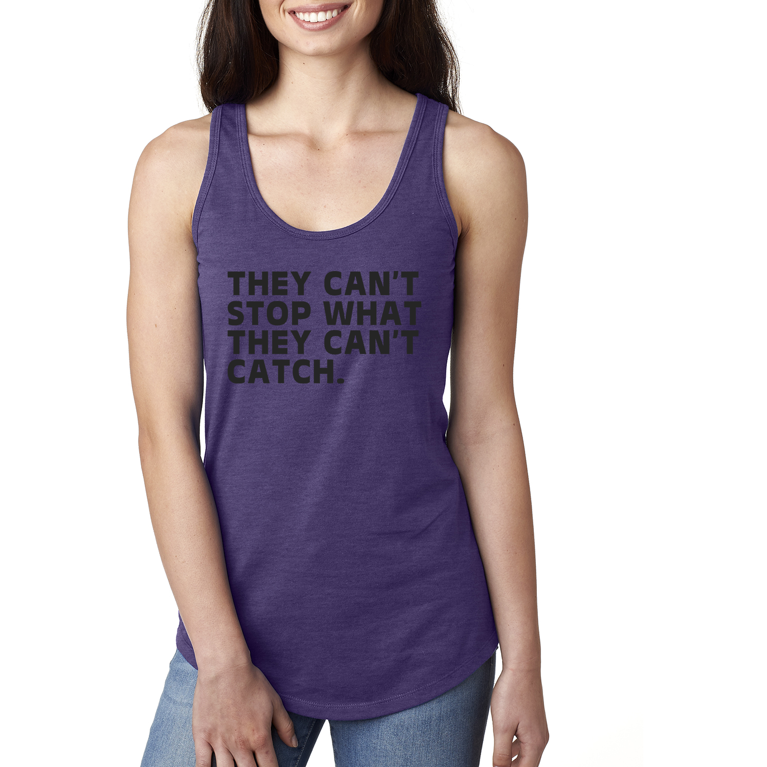 They Can't Stop What They Can't Catch