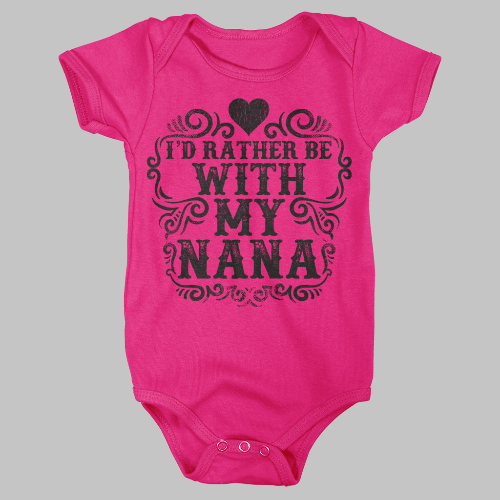 I'd Rather Be With My Nana