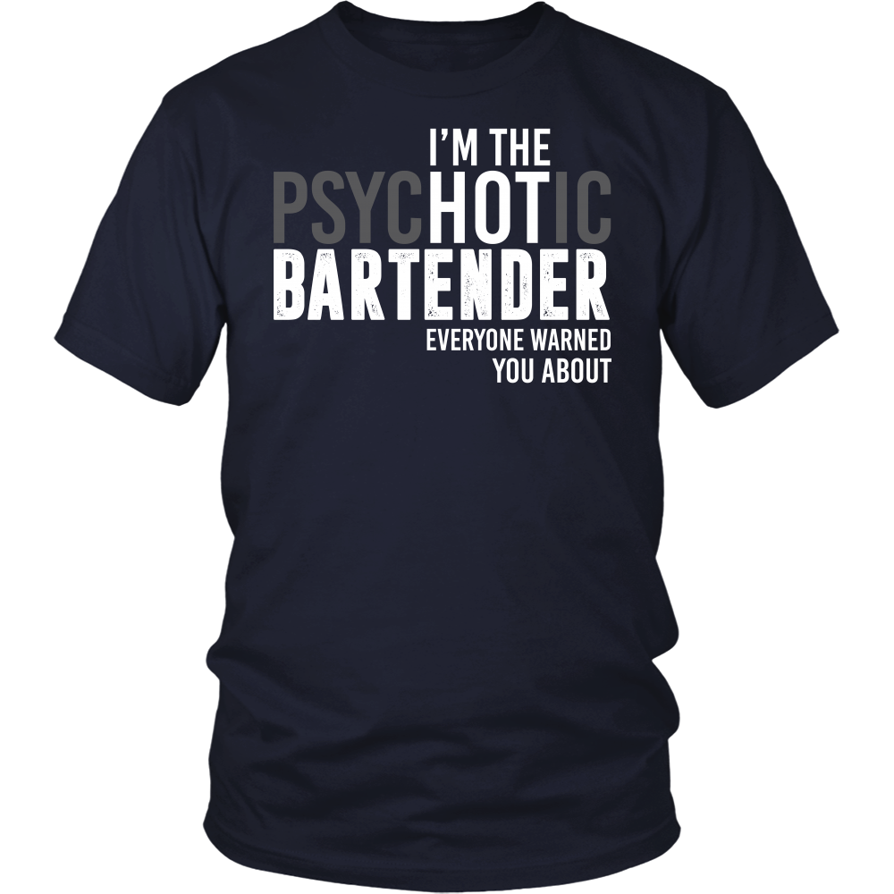 I'm The Psychotic Bartender