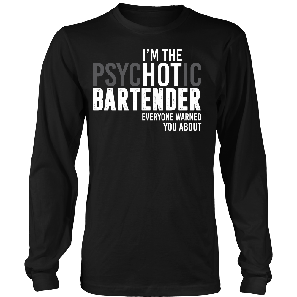 I'm The Psychotic Bartender