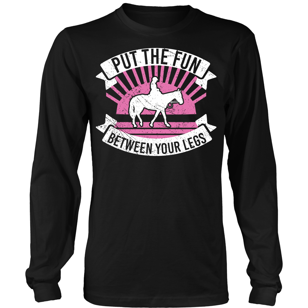 Put The Fun Between Your Legs And Ride Horses