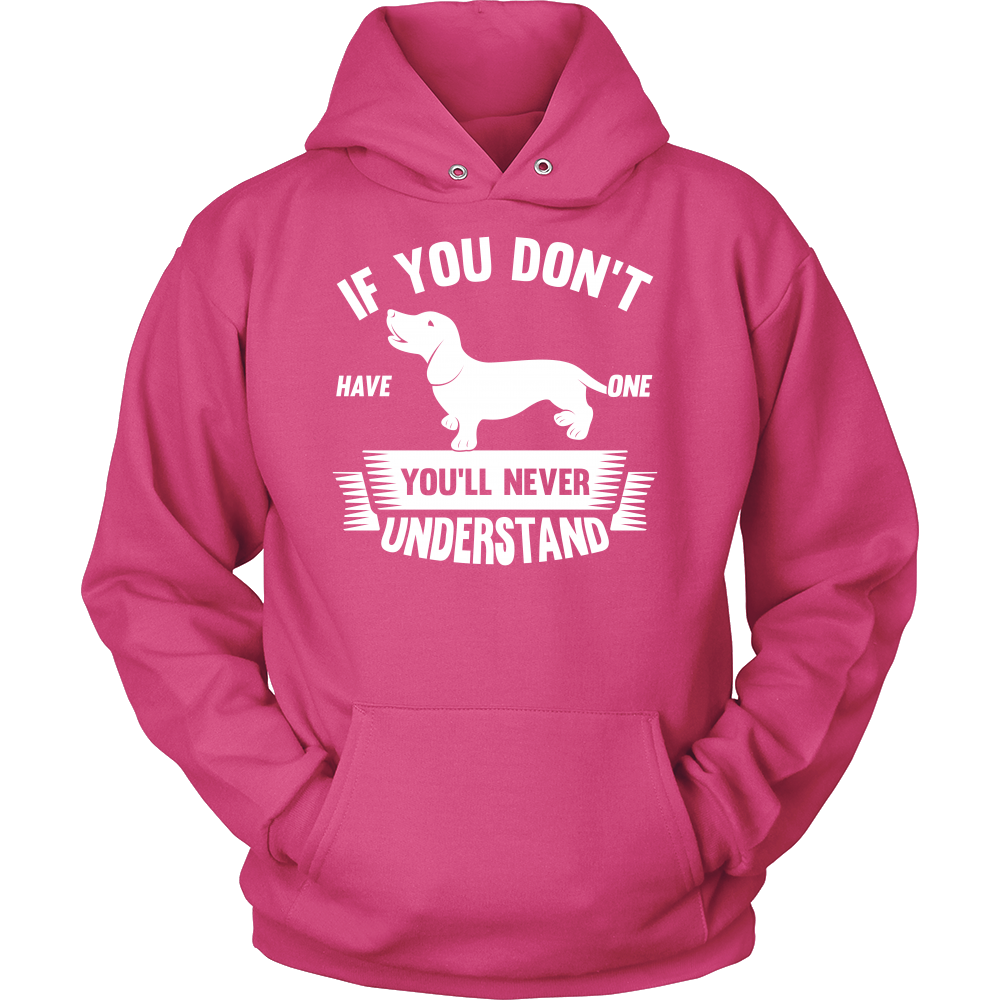 If You Don't Have A Dachshund