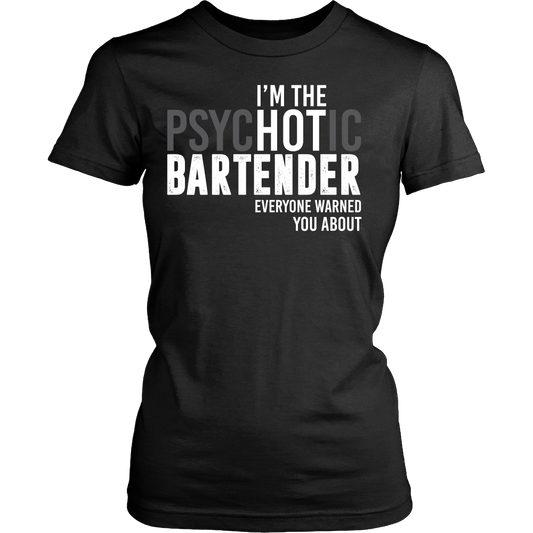 I'm The Psychotic Bartender