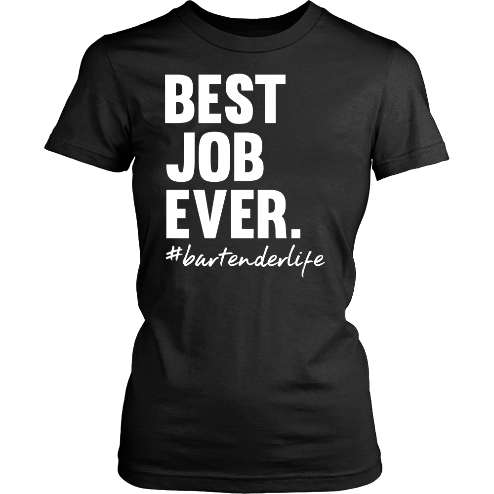 Best Job Ever. Bartender