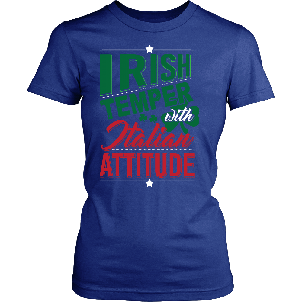 Irish Temper Italian Attitude