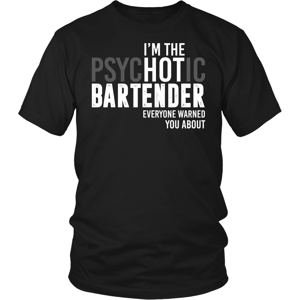 I'm The Psychotic Bartender