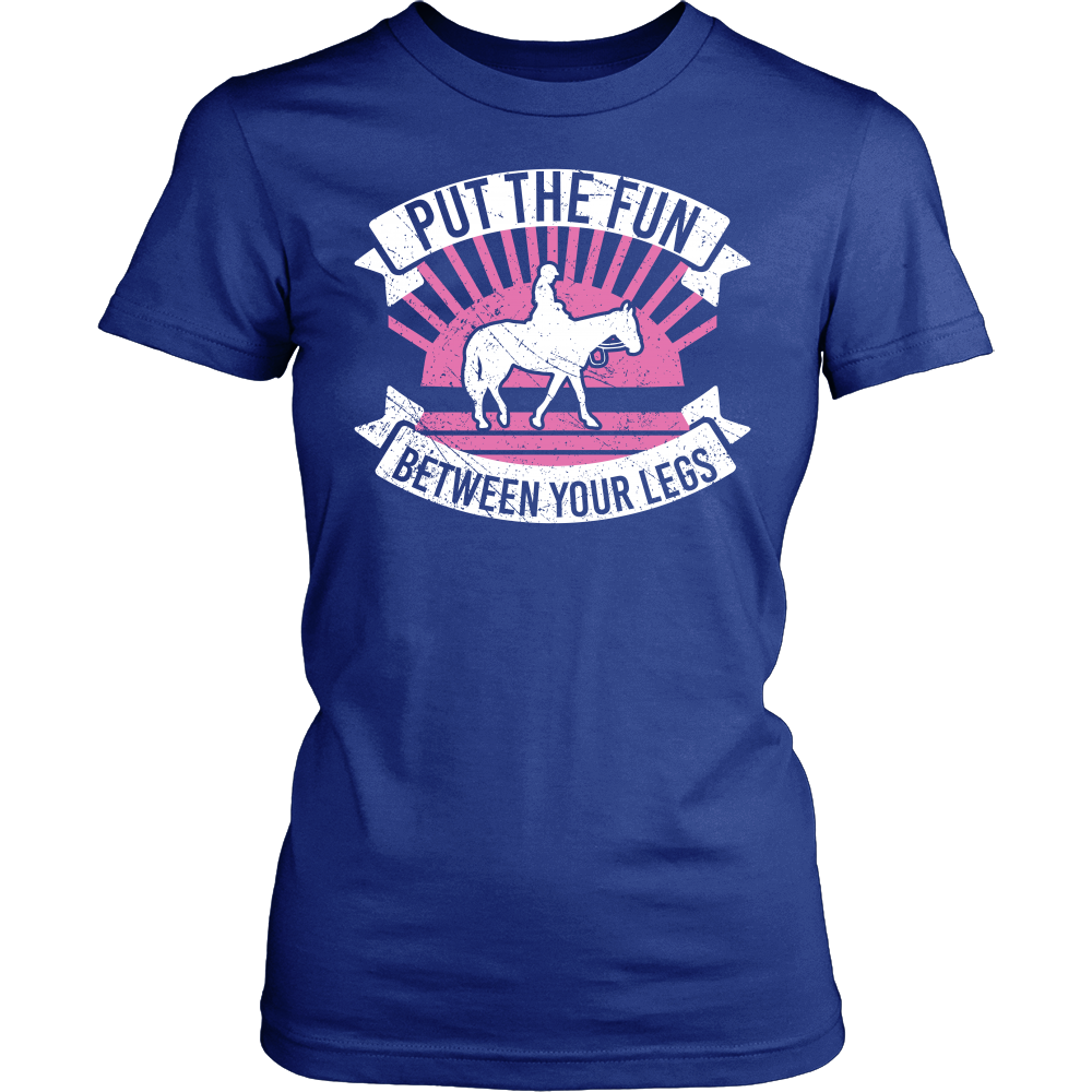 Put The Fun Between Your Legs And Ride Horses