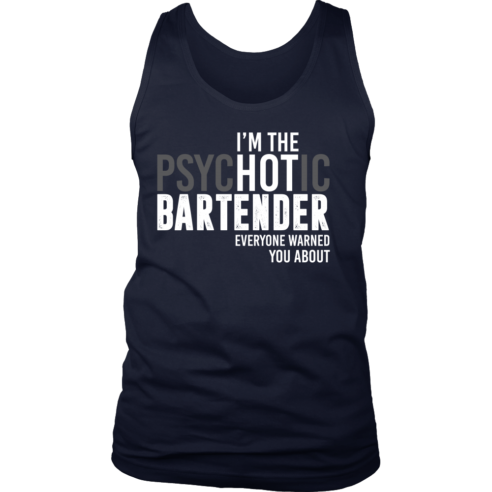 I'm The Psychotic Bartender