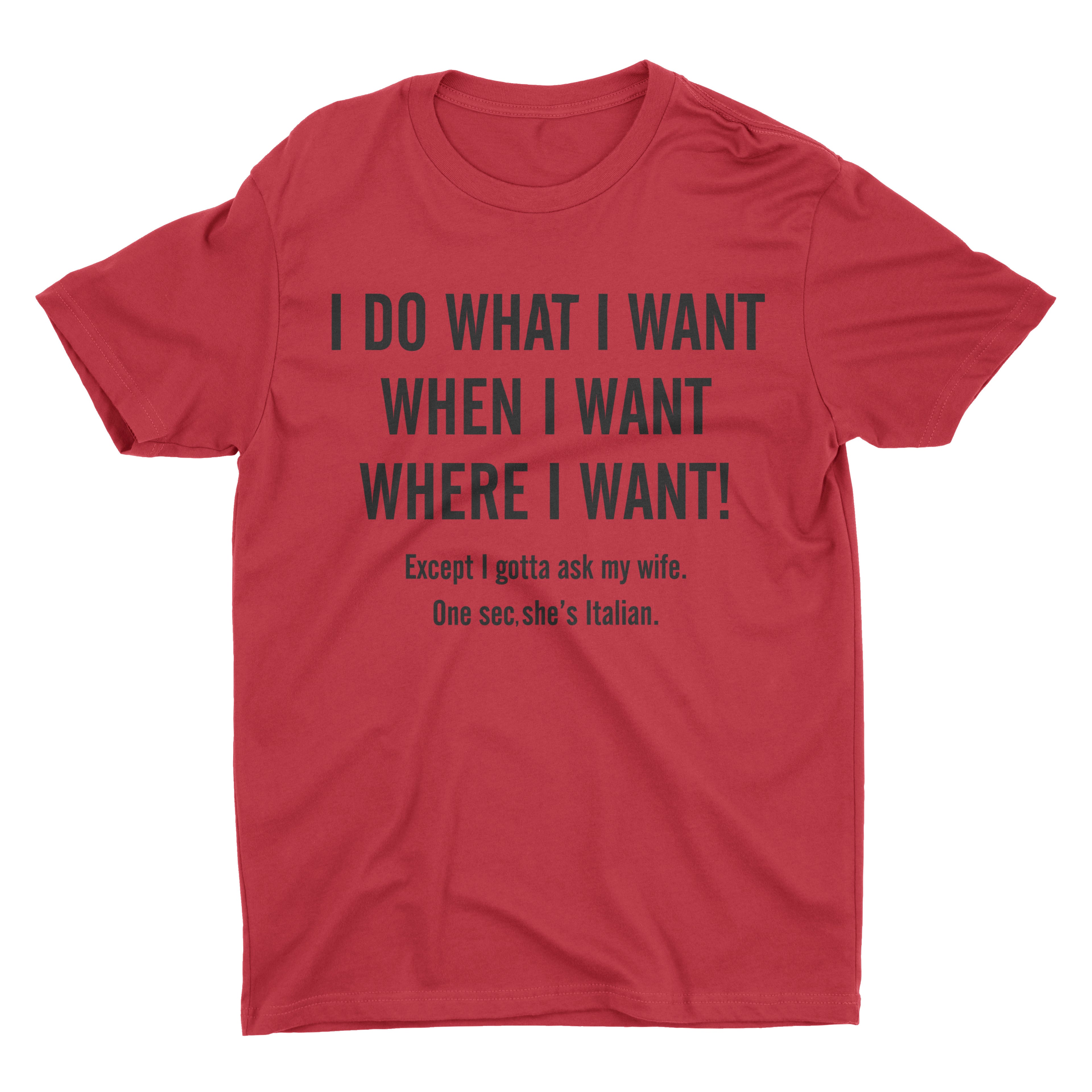 I Do What I Want When I Want