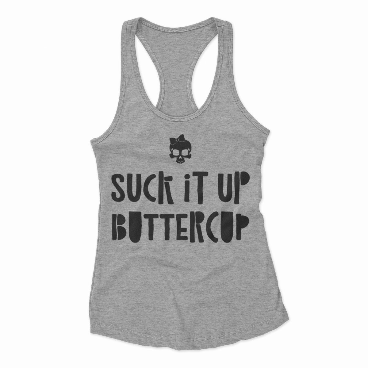 Suck It Up Buttercup Bow Skull