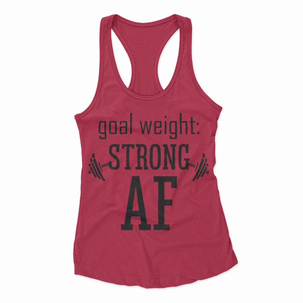 Goal Weight Strong AF